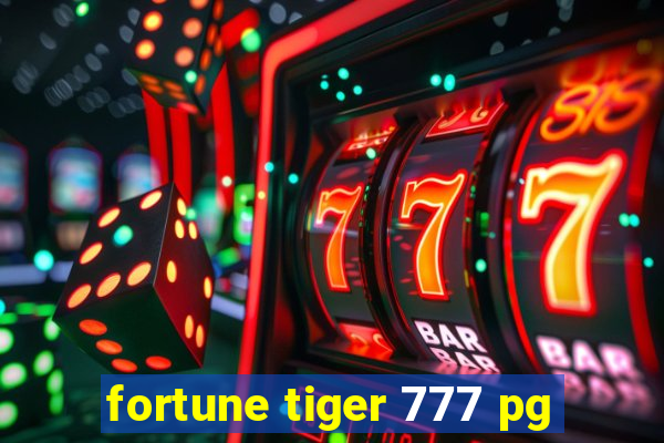 fortune tiger 777 pg