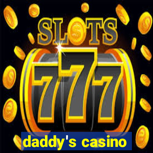 daddy's casino