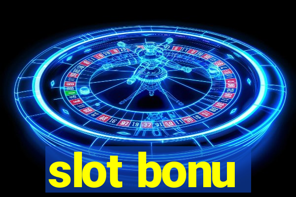 slot bonu