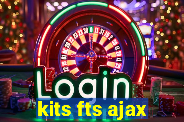 kits fts ajax