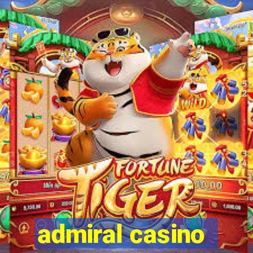 admiral casino