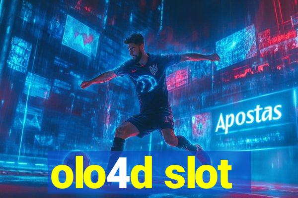 olo4d slot