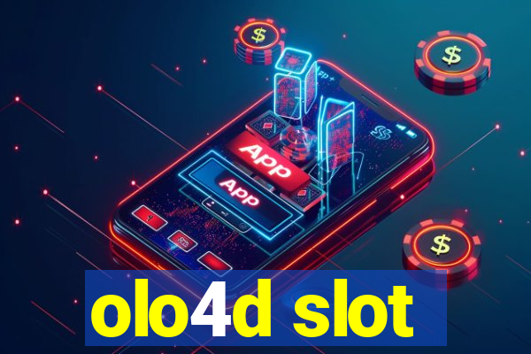 olo4d slot