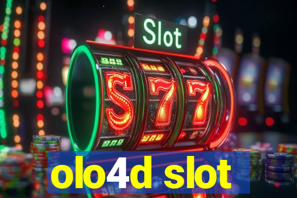 olo4d slot