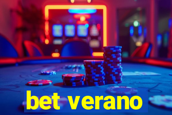 bet verano