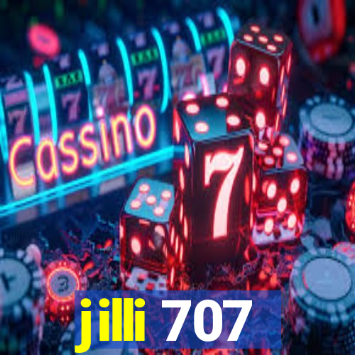 jilli 707