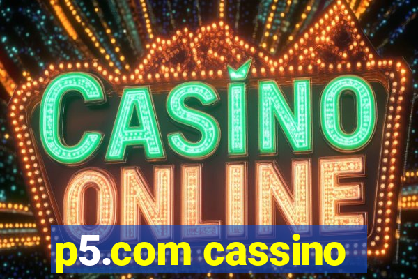 p5.com cassino