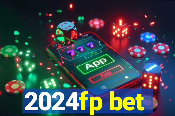 2024fp bet