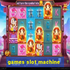 games slot machine