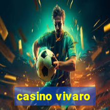 casino vivaro