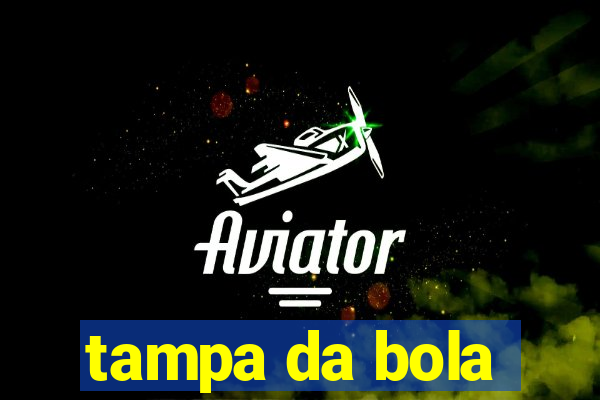 tampa da bola