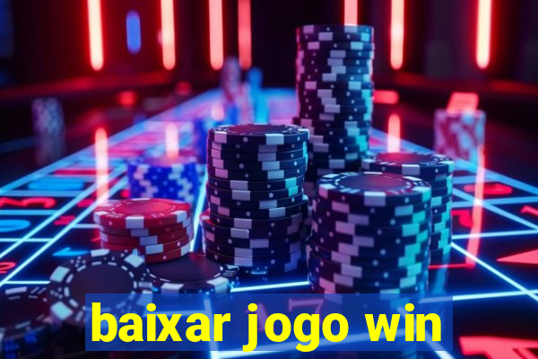 baixar jogo win