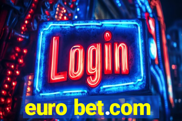 euro bet.com