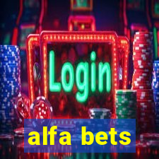 alfa bets