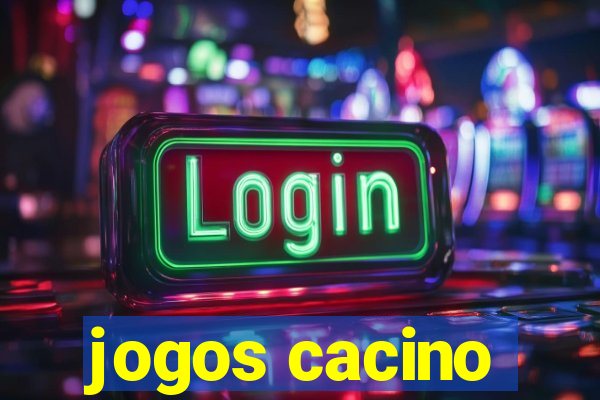 jogos cacino