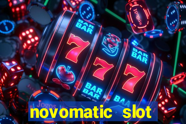 novomatic slot machine games