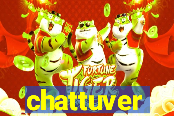 chattuver