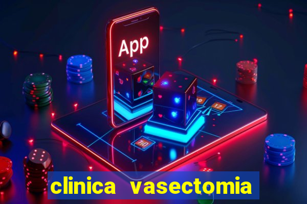 clinica vasectomia porto alegre