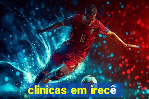 clinicas em irecê