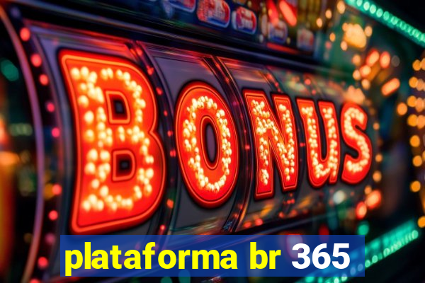 plataforma br 365