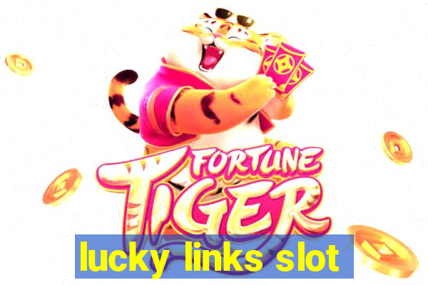 lucky links slot