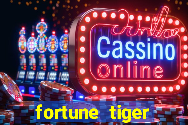 fortune tiger bônus de cadastro sem depósito