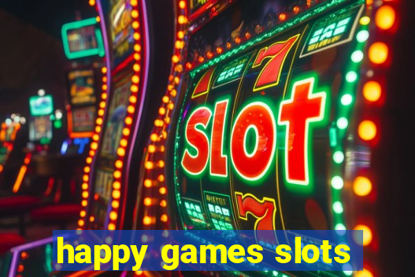 happy games slots