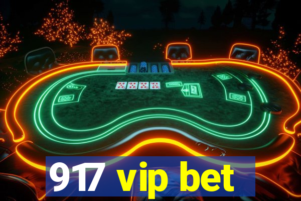 917 vip bet