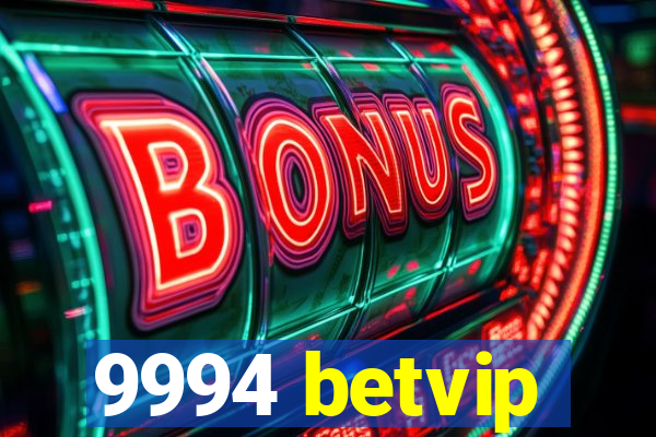 9994 betvip