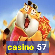 casino 57