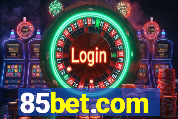 85bet.com