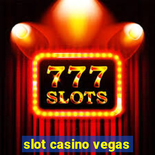 slot casino vegas