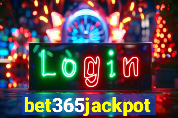 bet365jackpot