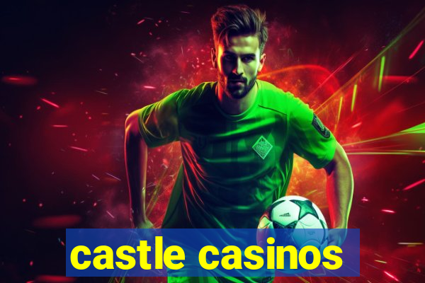 castle casinos