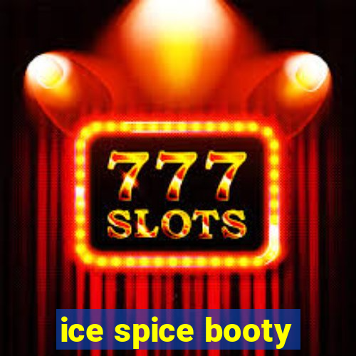 ice spice booty