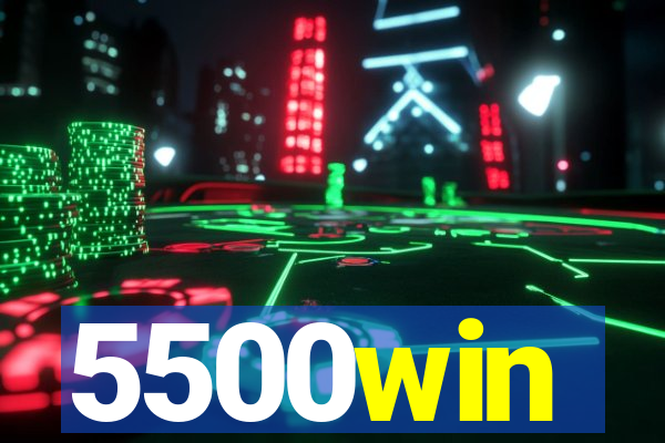 5500win