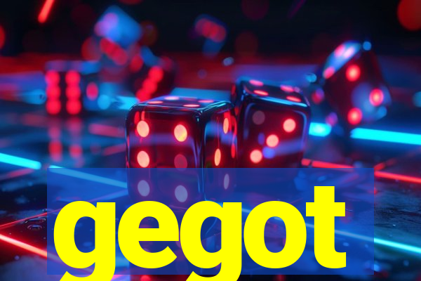 gegot