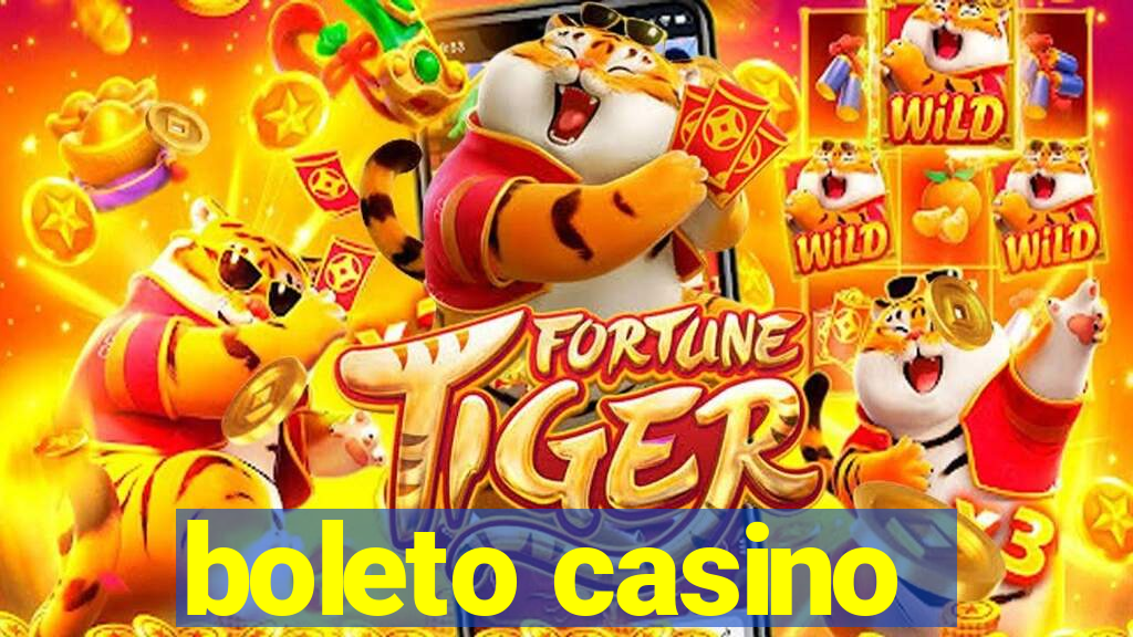 boleto casino