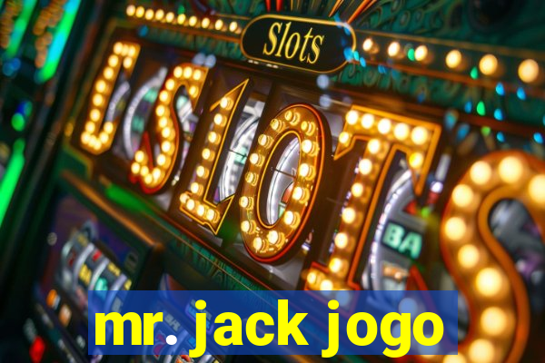 mr. jack jogo