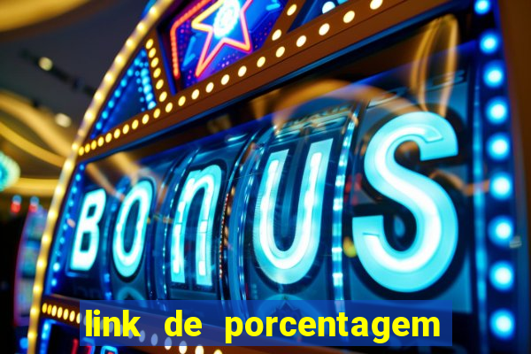 link de porcentagem de slots