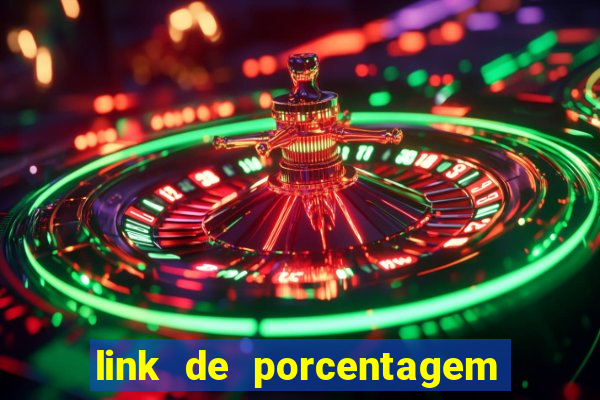 link de porcentagem de slots