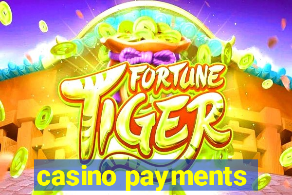 casino payments