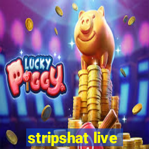 stripshat live