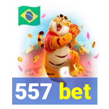 557 bet