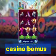 casino bomus