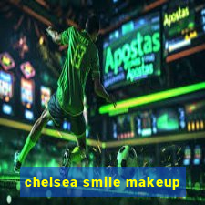 chelsea smile makeup