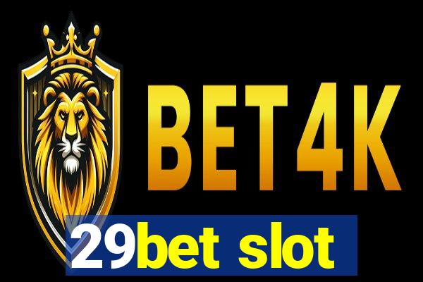 29bet slot