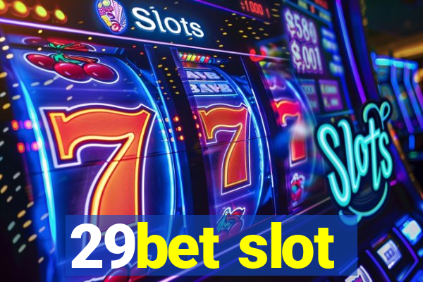 29bet slot