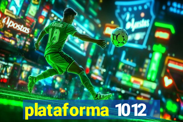 plataforma 1012