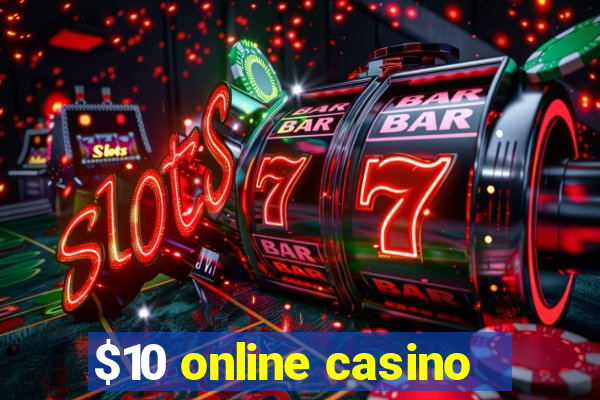 $10 online casino